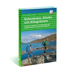Calazo Fjällvandra Kring Kebnekaise, Abisko Och Riksgränsen