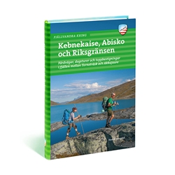 Calazo Fjällvandra Kring Kebnekaise, Abisko Och Riksgränsen